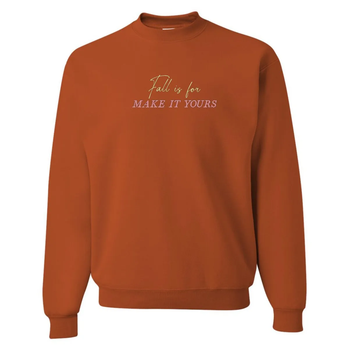 Make It Yours™ 'Fall Is For' Crewneck Sweatshirt